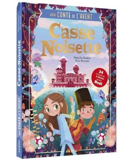 Mon conte de l'Avent Casse Noisette Auzou